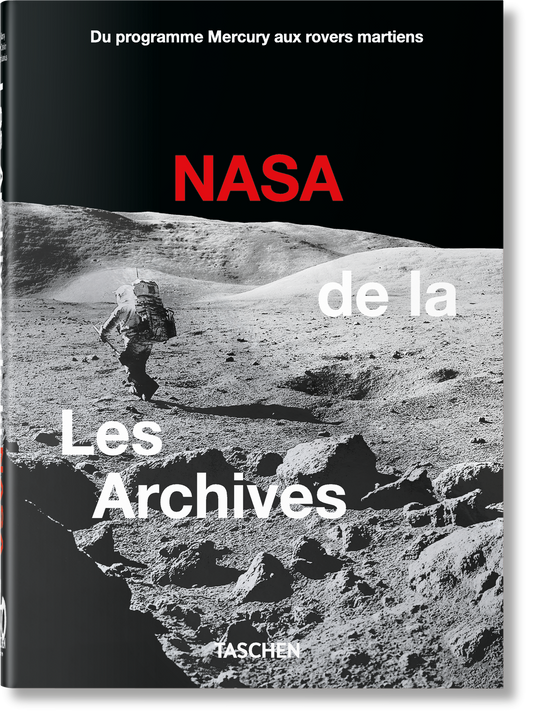 Les Archives de la NASA. 45th Ed. (French)