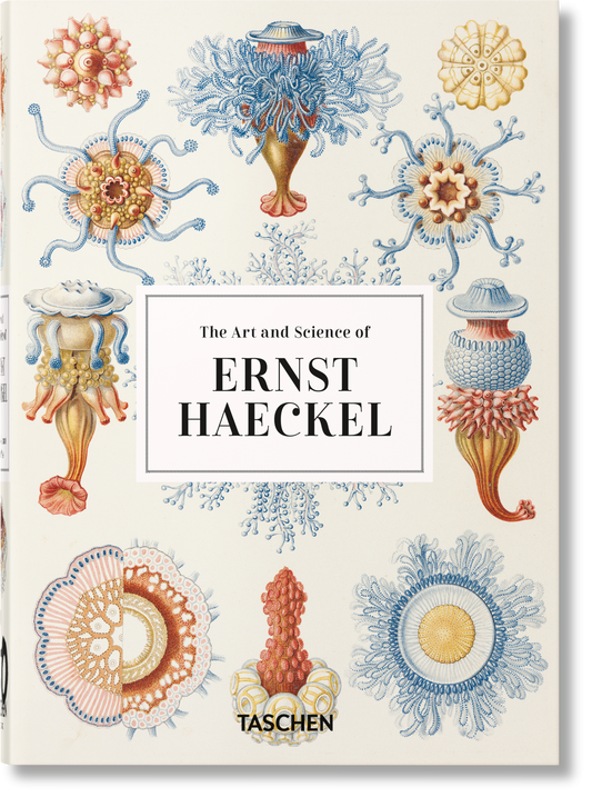 The Art and Science of Ernst Haeckel. 45th Ed. (English)