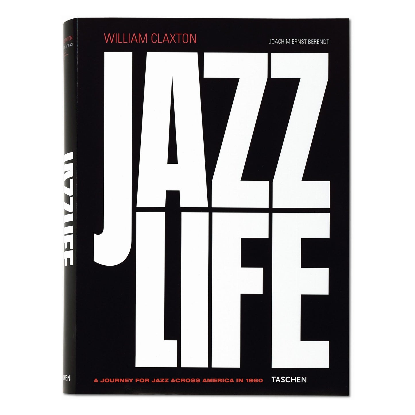 William Claxton. Jazzlife, Art Edition (German, French, English) (AP)