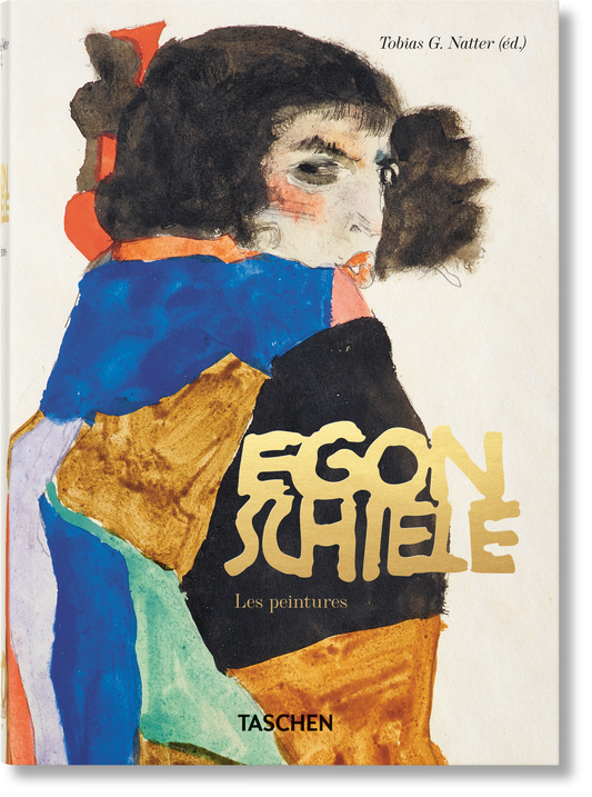 Egon Schiele. Les peintures. 40th Ed. (French)