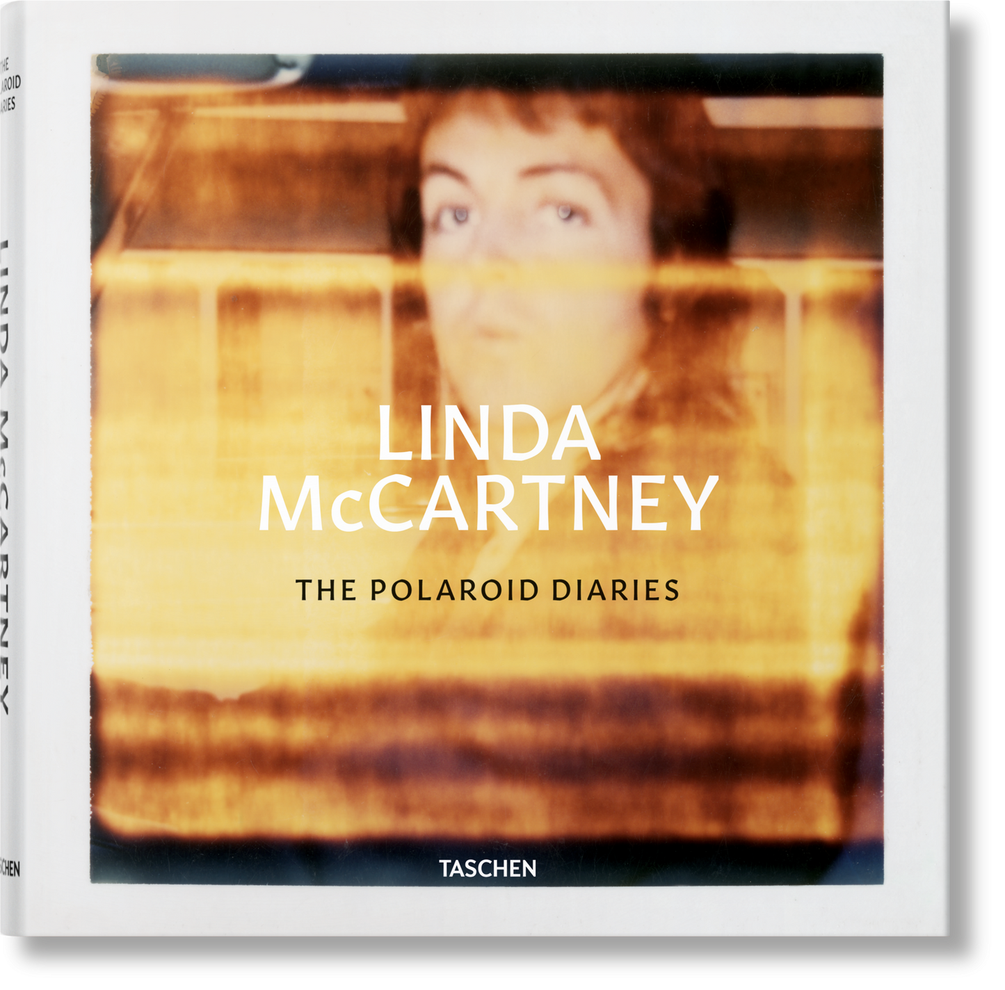 Linda McCartney. The Polaroid Diaries (German, French, English)