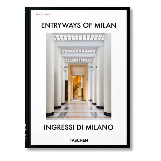 Entryways of Milan. Ingressi di Milano. 45th Ed. (English, Italian)