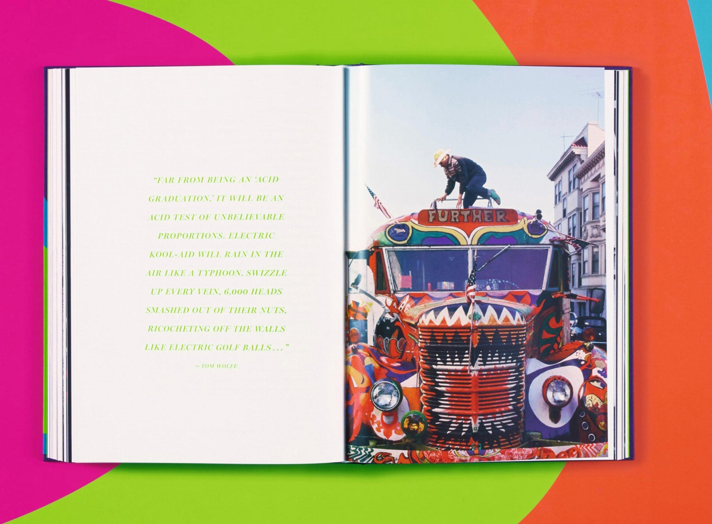 Tom Wolfe. The Electric Kool-Aid Acid Test. Photographs by Lawrence Schiller & Ted Streshinsky (English)