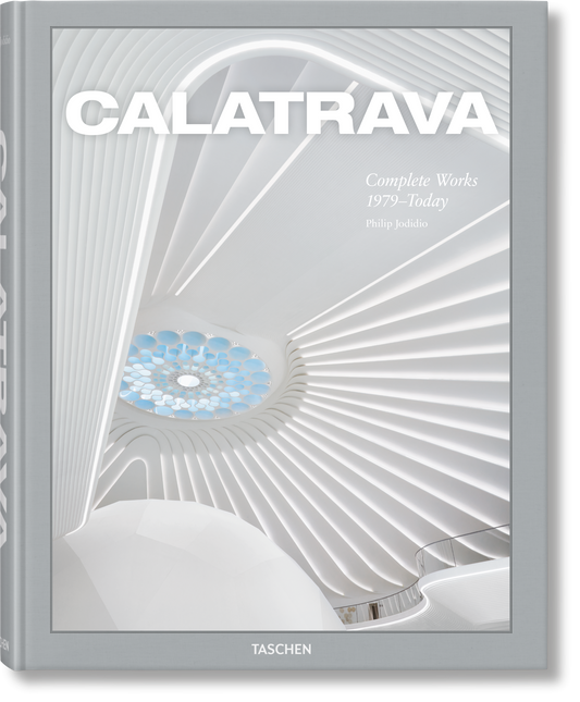 Calatrava. Complete Works 1979–Today (German, French, English)