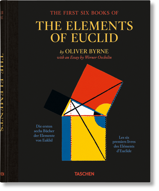 Oliver Byrne. The First Six Books of the Elements of Euclid (German, French, English)