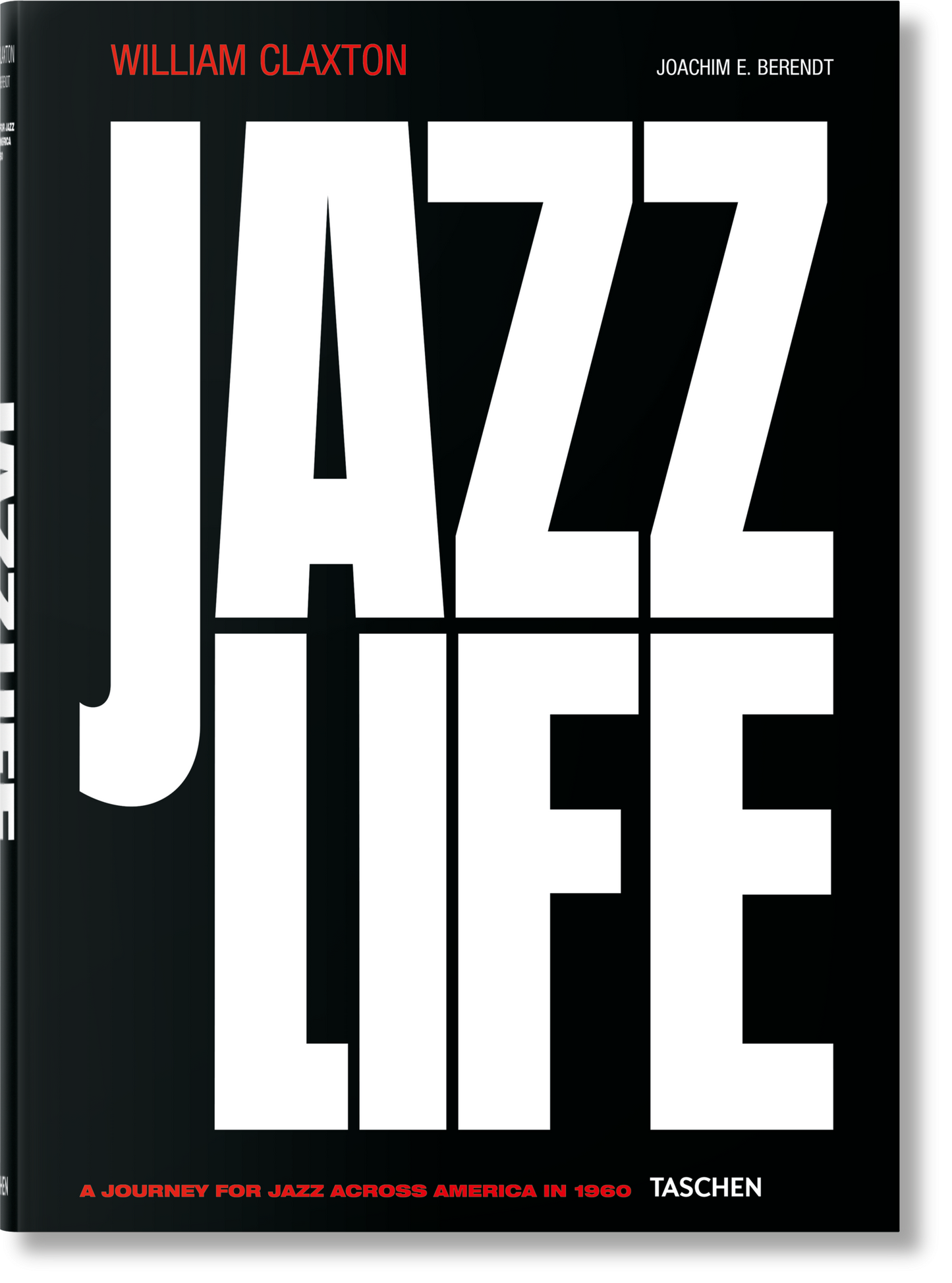 William Claxton. Jazzlife (German, French, English)