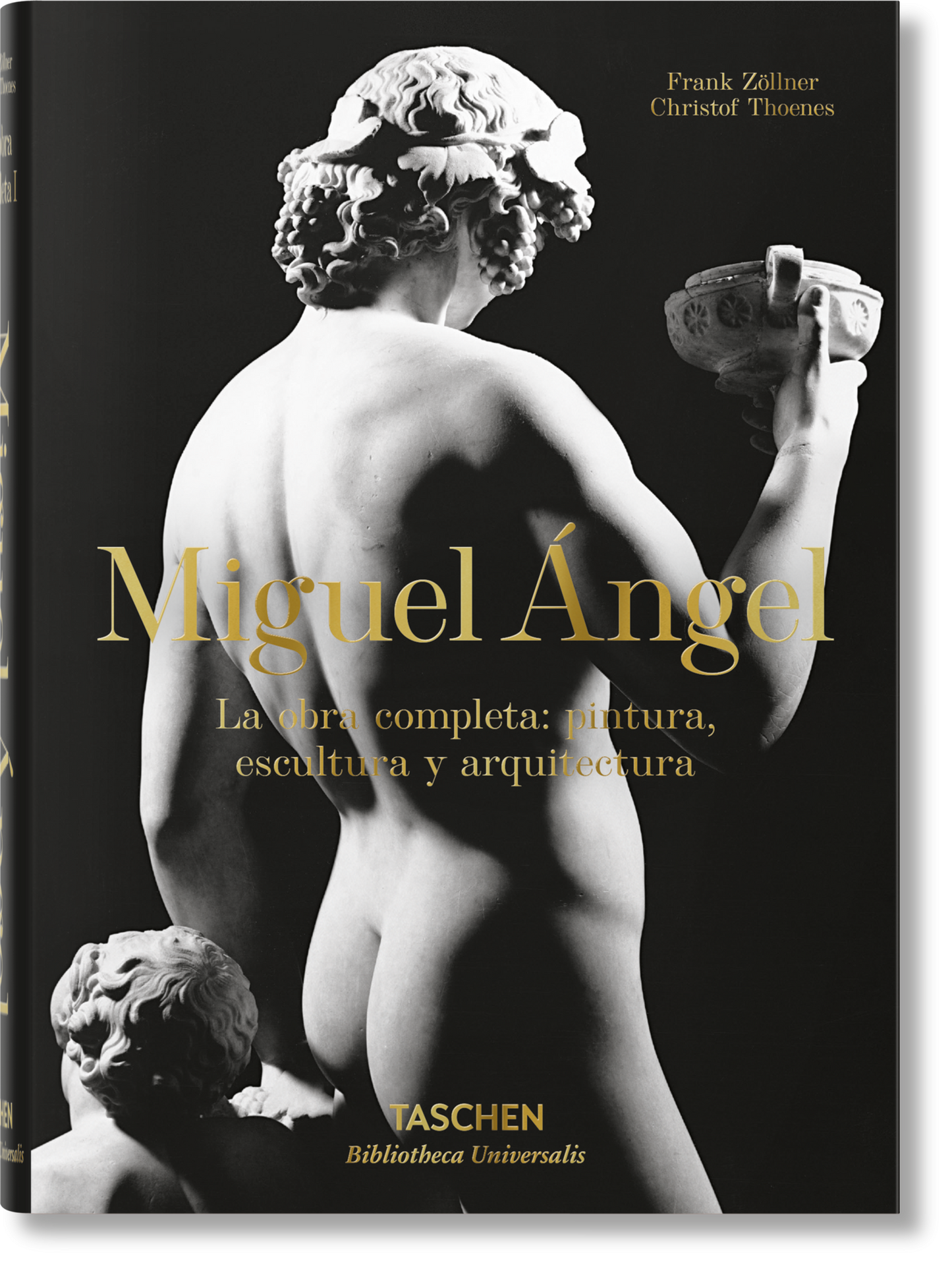 Miguel Ángel. La obra completa. Pintura, escultura y arquitectura (Spanish)