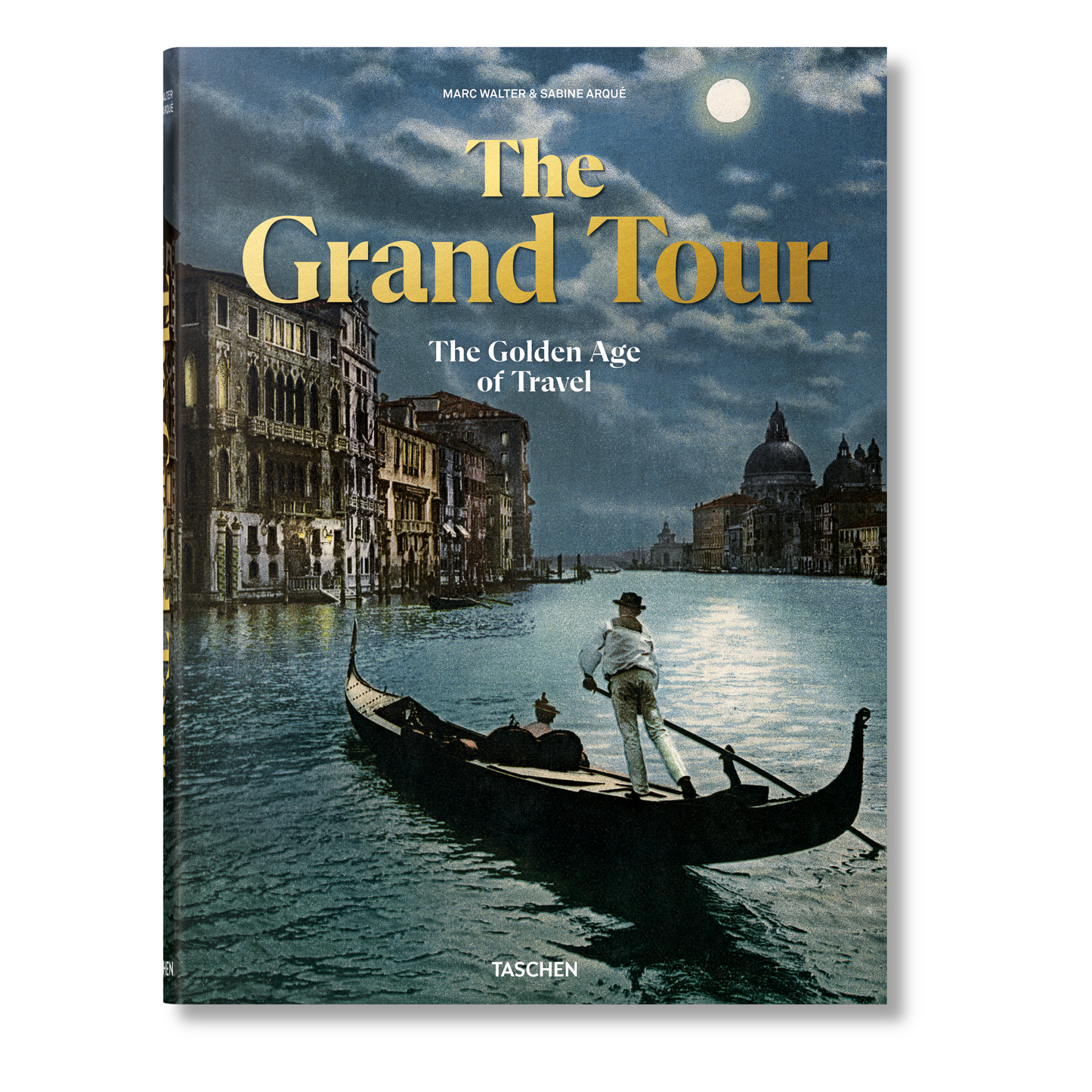 The Grand Tour. The Golden Age of Travel (German, French, English)