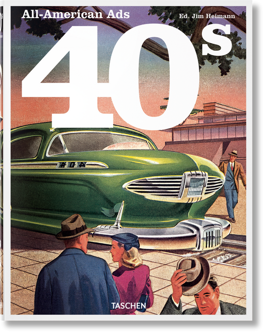 All-American Ads of the 40s (German, French, English)