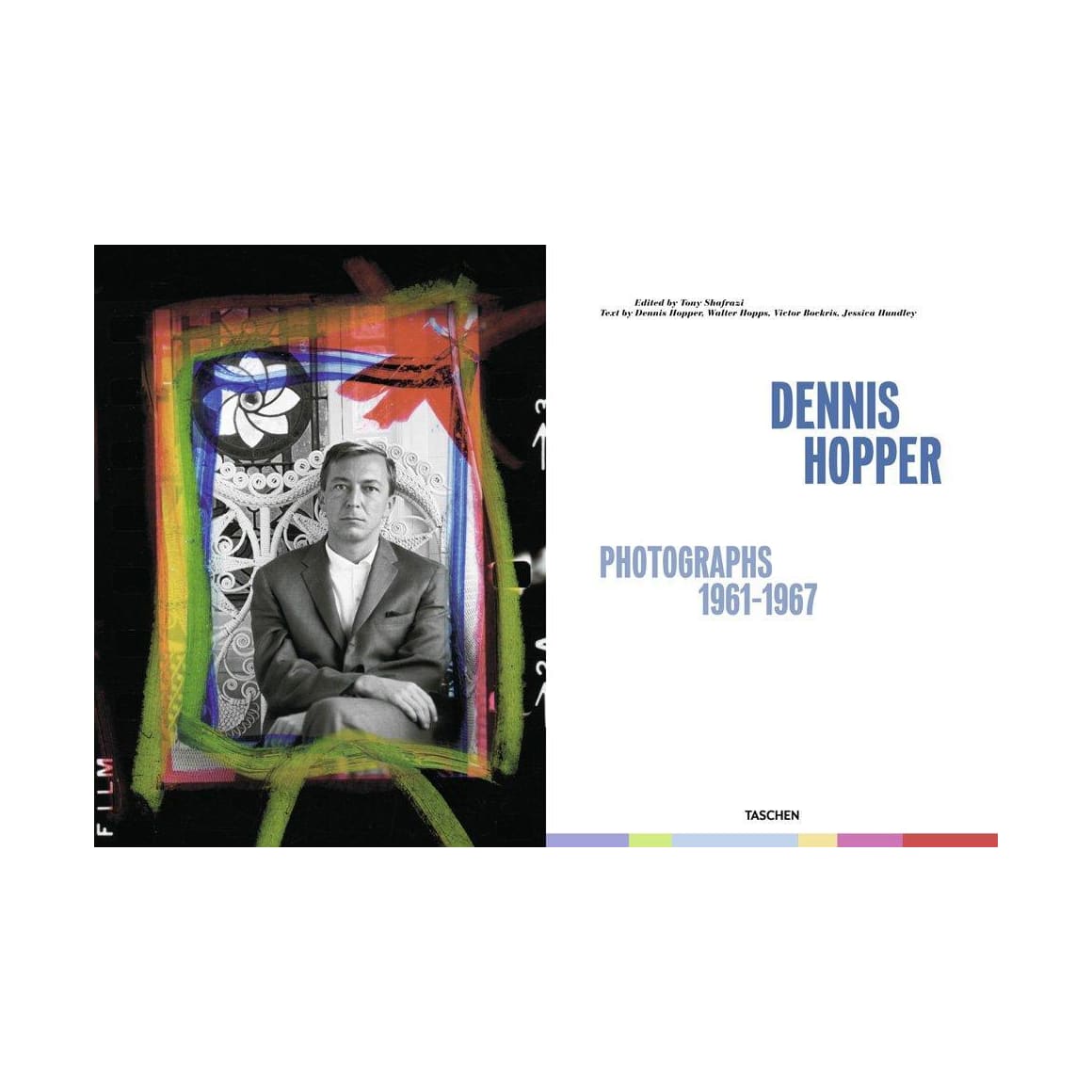 Dennis Hopper. Photographs 1961–1967 (German, French, English) (SA)