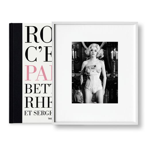 Bettina Rheims/Serge Bramly. Rose - c’est Paris, Art Edition No. 1–100 ‘Rose’ (German, French, English) (SA)