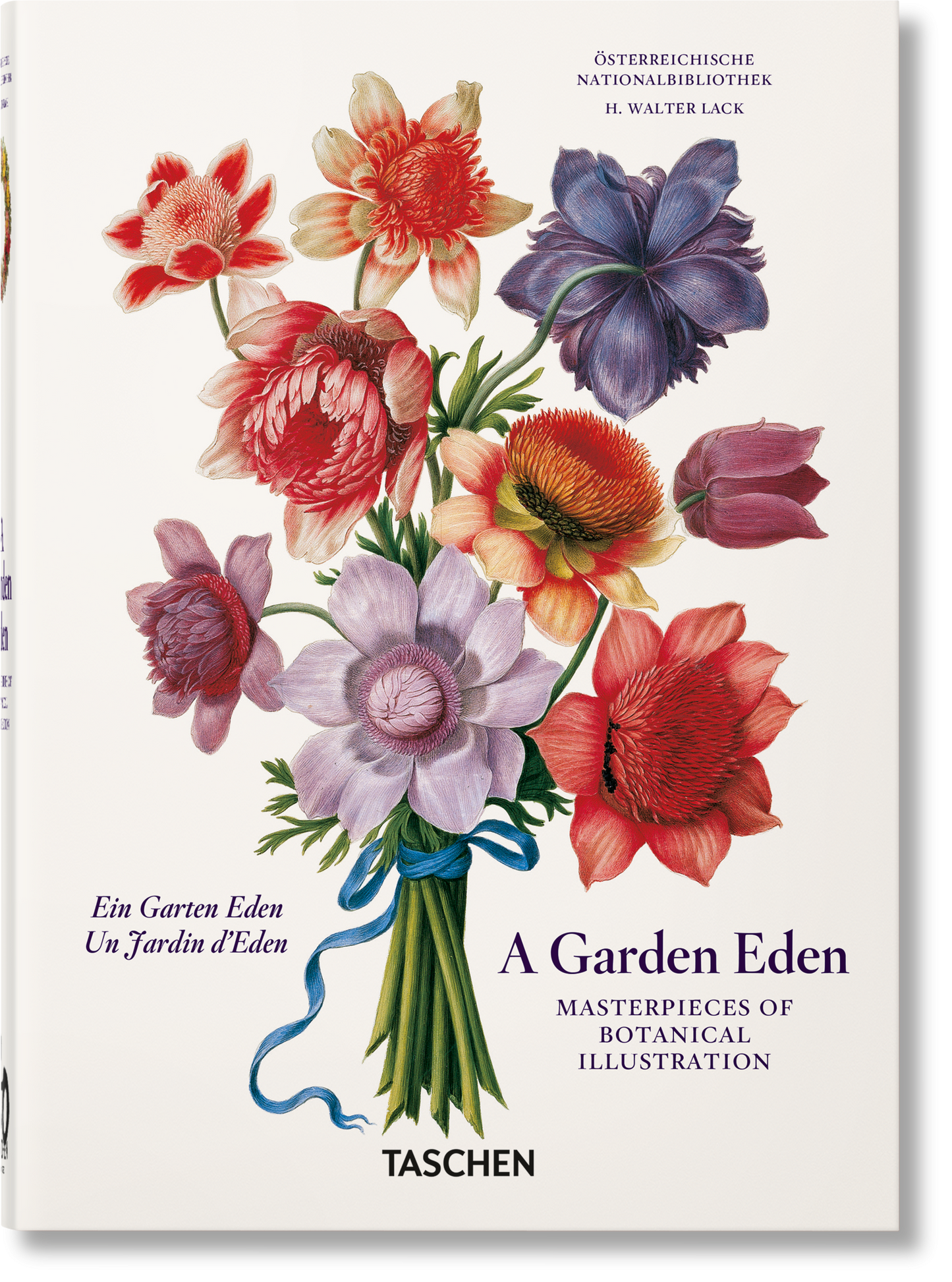 A Garden Eden. Masterpieces of Botanical Illustration. 40th Ed. (German, French, English)