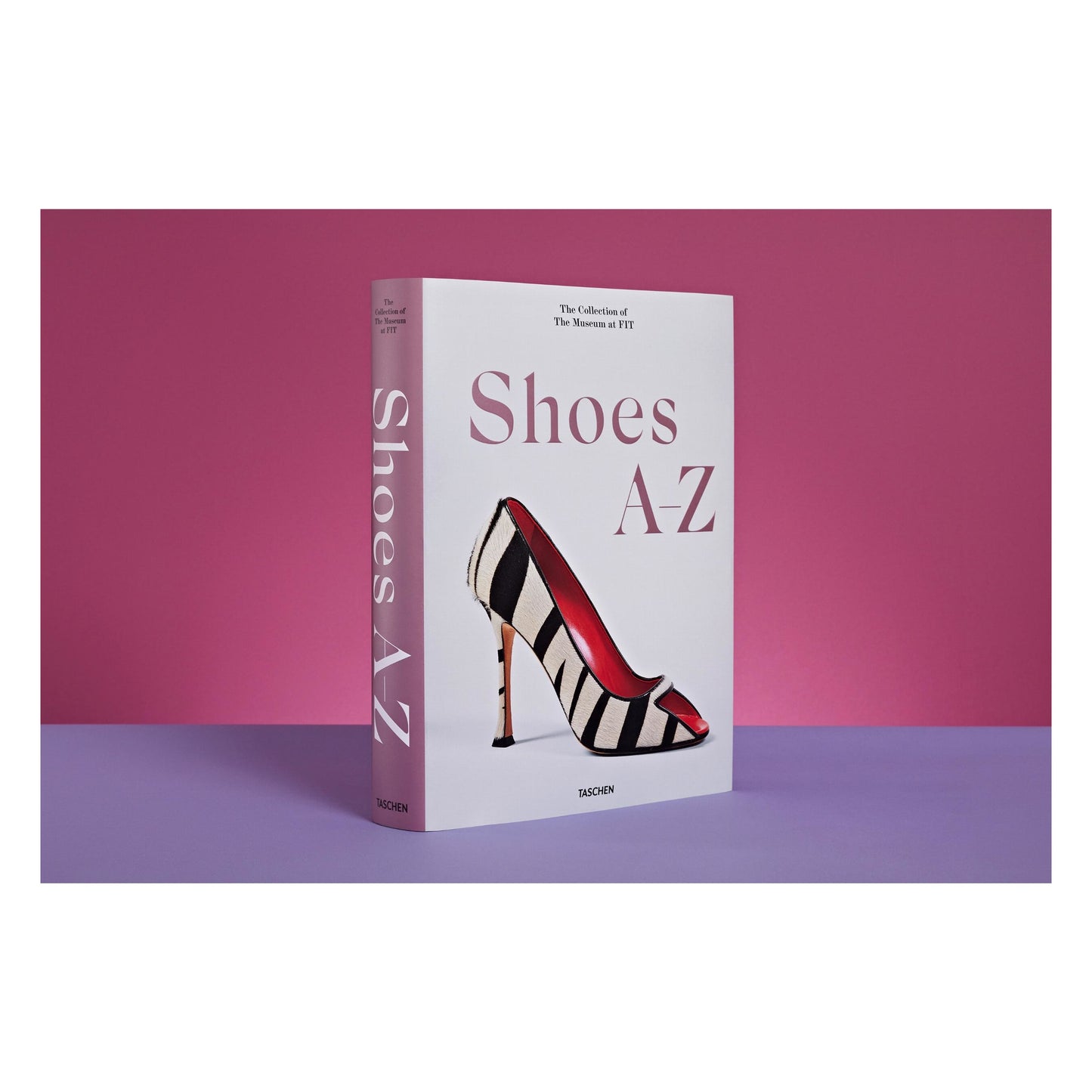 Shoes A-Z. The Collection of The Museum at FIT (German, French, English) (FFE)
