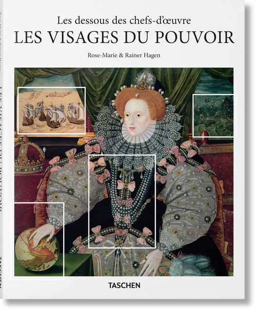 Les dessous des chefs-d'œuvre. Les Visages du pouvoir (French)