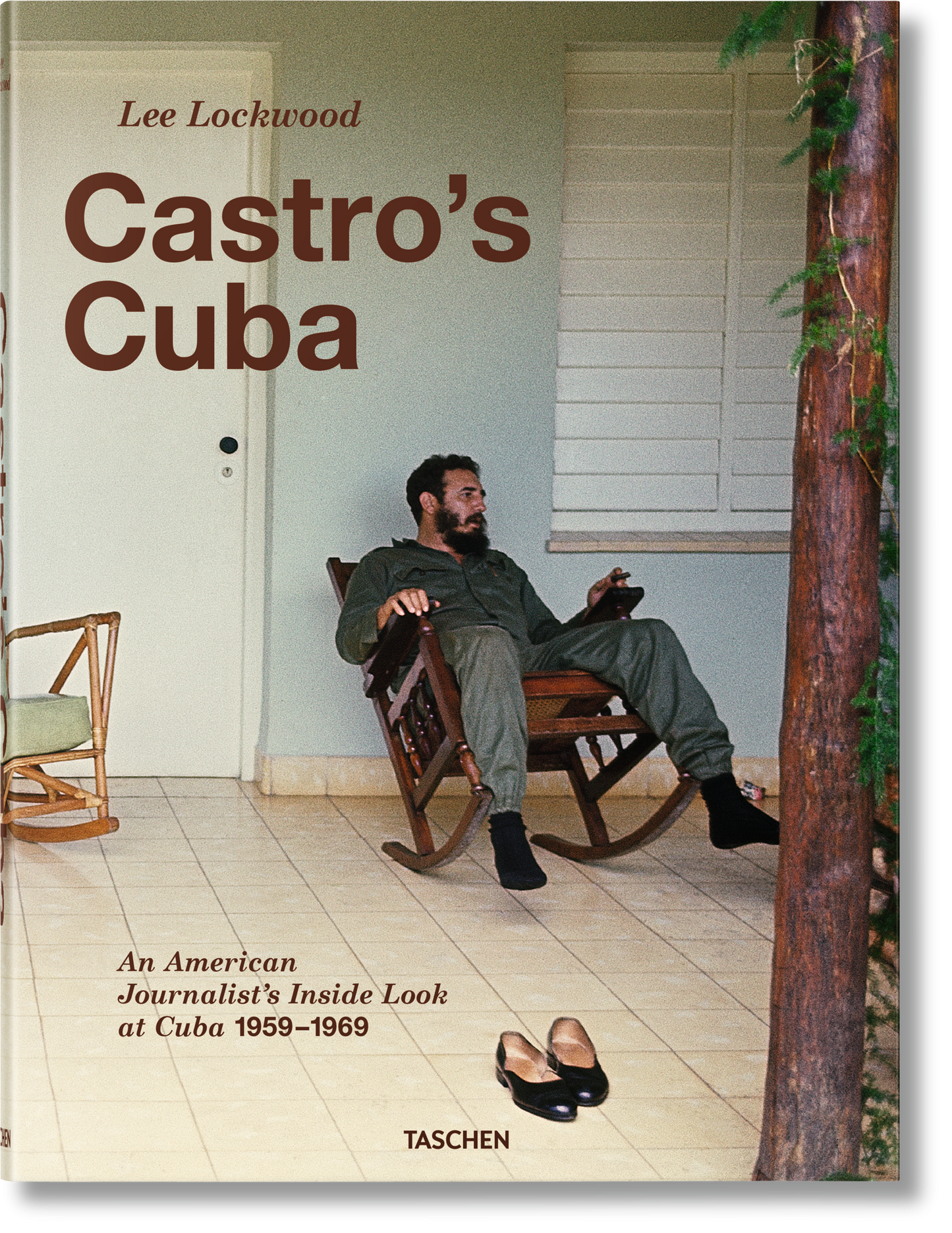 Lee Lockwood. Castro’s Cuba. An American Journalist’s Inside Look at Cuba, 1959–1969 (English)