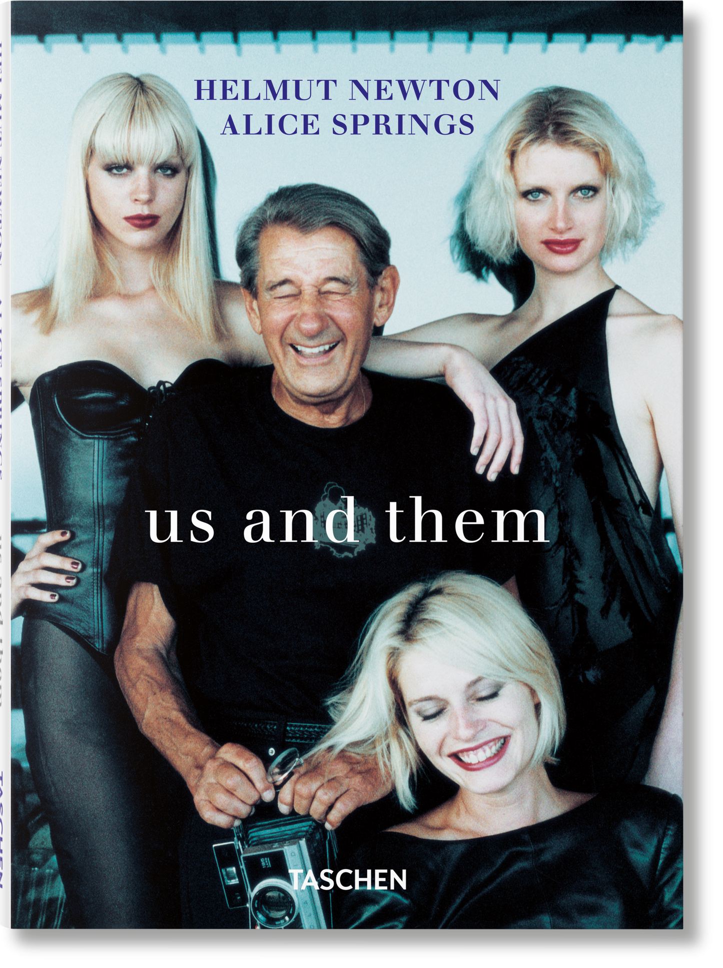 Helmut Newton & Alice Springs. Us and Them (German, French, English)