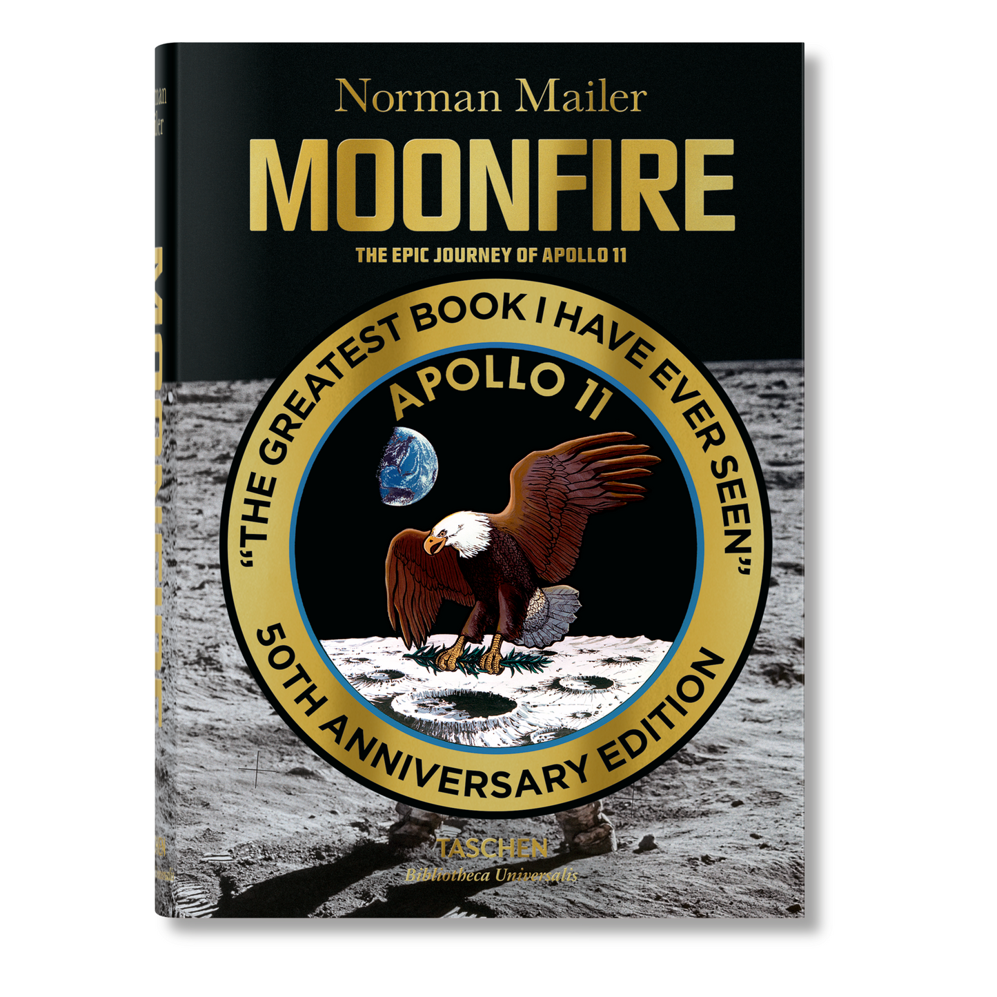 Norman Mailer. MoonFire. The Epic Journey of Apollo 11 (English)