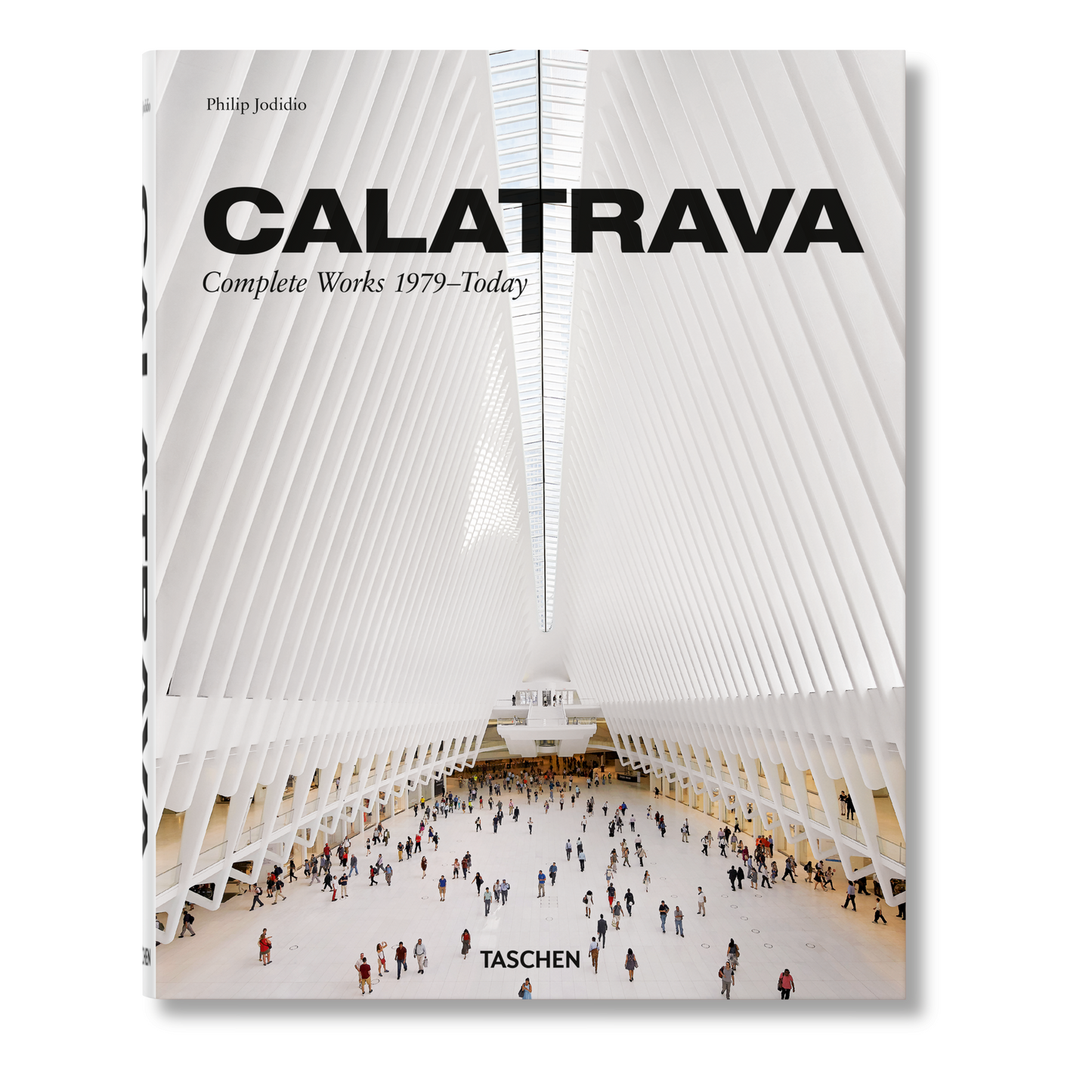 Calatrava. Complete Works 1979–Today (German, French, English)