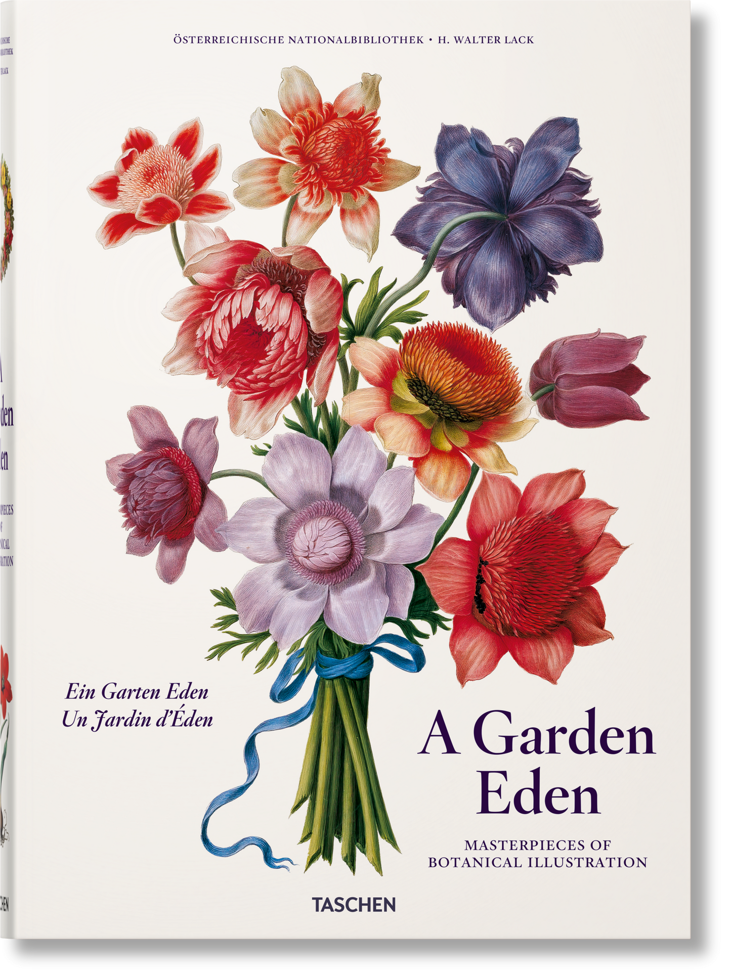 A Garden Eden. Masterpieces of Botanical Illustration (German, French, English)