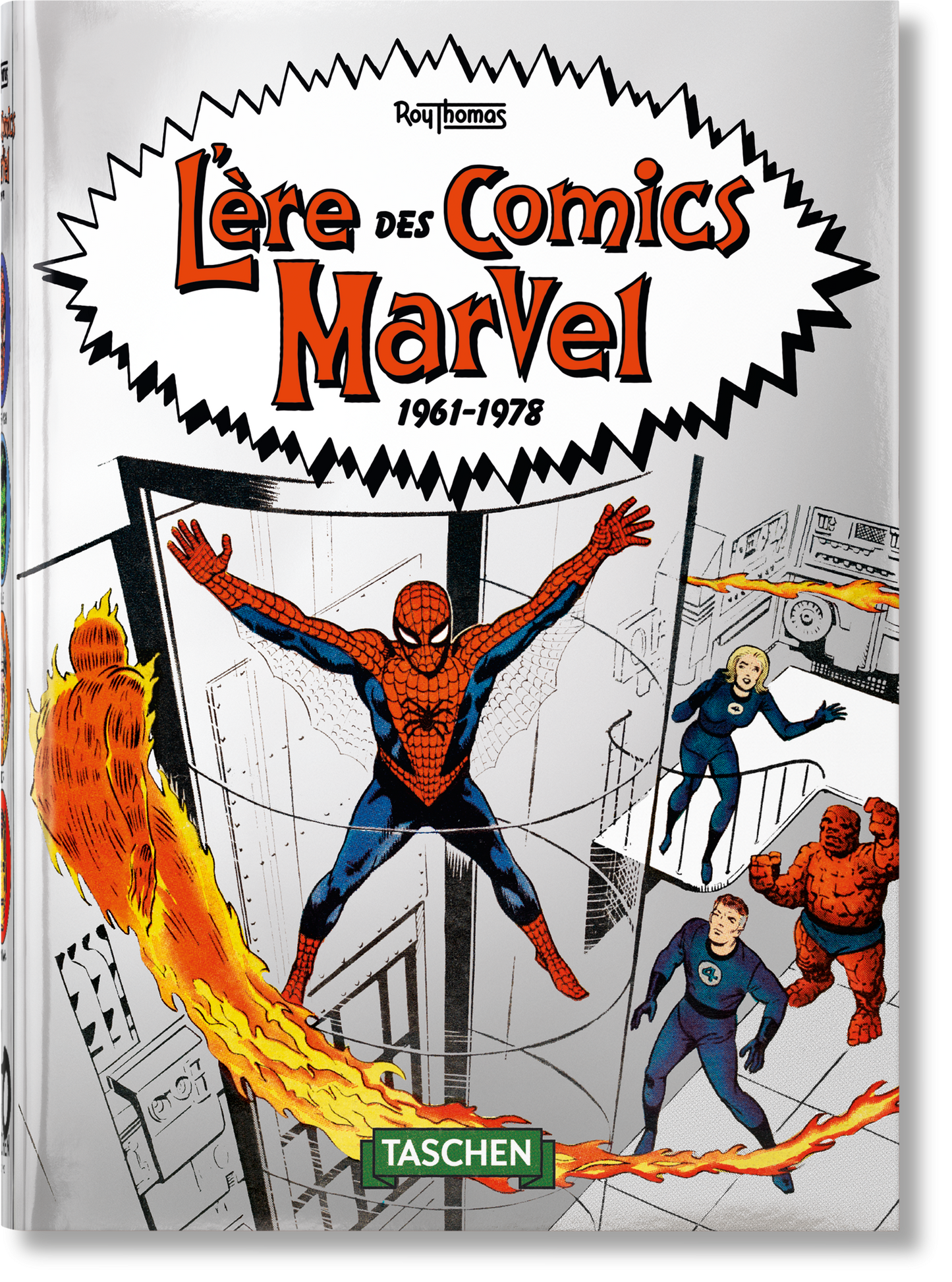 L’ère des comics Marvel 1961–1978. 40th Ed. (French)